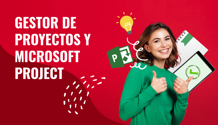 Gestor de proyectos y Microsoft Project