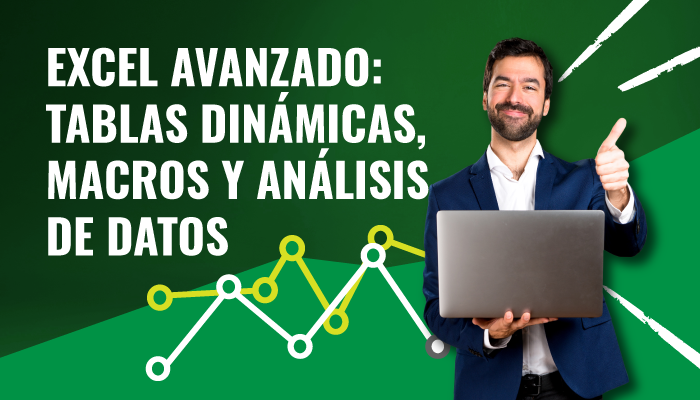 Excel avanzado: tablas dinámicas, macros y análisis de datos